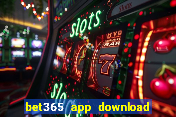 bet365 app download play store